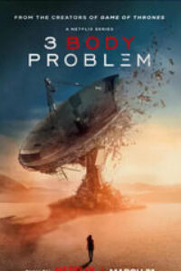 Download 3 Body Problem (Season 1) Dual Audio {Hindi-English} WeB-DL 480p [180MB] || 720p [300MB] || 1080p [1.2GB]