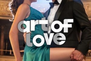 Download Art of Love (2024) Multi Audio {Hindi-English-Turkish} WEB-DL 480p [350MB] || 720p [980MB] || 1080p [2.2GB]