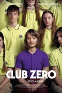 Download Club Zero (2023) {English With Subtitles} 480p [400MB] || 720p [900MB] || 1080p [2.2GB]