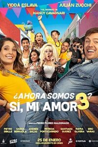 Download Now There’s 3 of Us? Sí, Mi Amor (2024) {Spanish With Subtitles} 480p [300MB] || 720p [800MB] || 1080p [1.8GB]