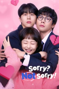 Download Sorry Not Sorry (Season 1) Kdrama [S01E11 Added] {Korean With English Subtitles} WeB-DL 720p [450MB] || 1080p [2.8GB]